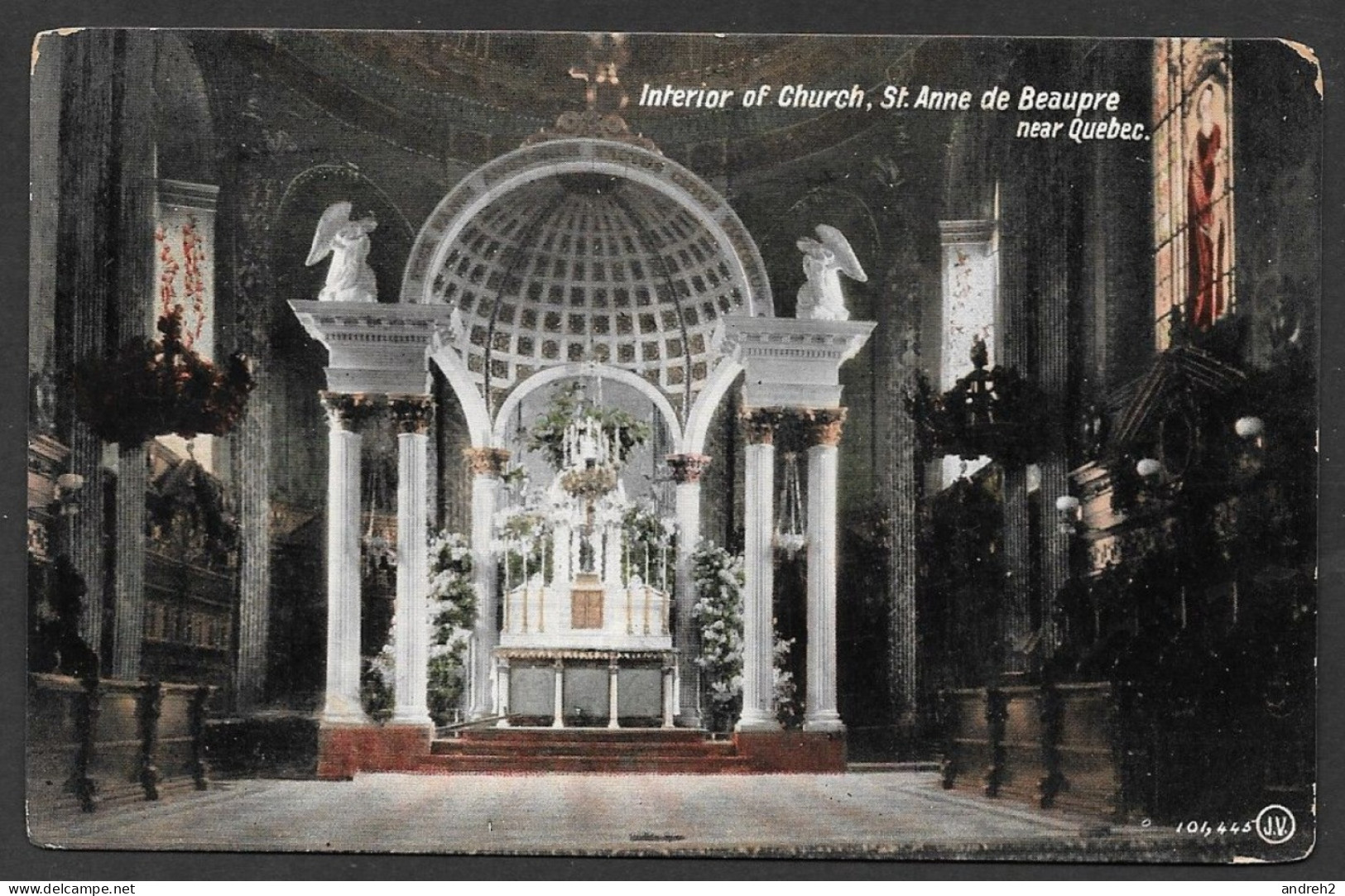 Ste Anne De Beaupre  Quebec - Interior Of Church Ste Anne De Beaupre Near Quebec - By Valentine & Sons No: 101445 - Ste. Anne De Beaupré