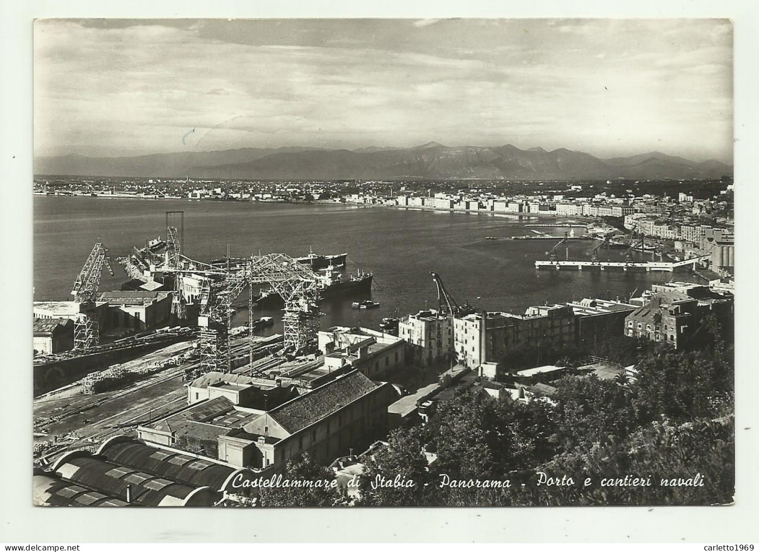 CASTELLAMMARE DI STABIA - PANORAMA - PORTO E CANTIERI NAVALI - VIAGGIATA FG - Castellammare Di Stabia