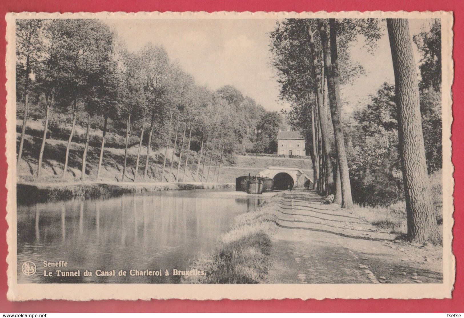 Seneffe - Le Tunnel Du Canal De Charleroi à Bruxelles ... Péniche ( Voir Verso ) - Seneffe