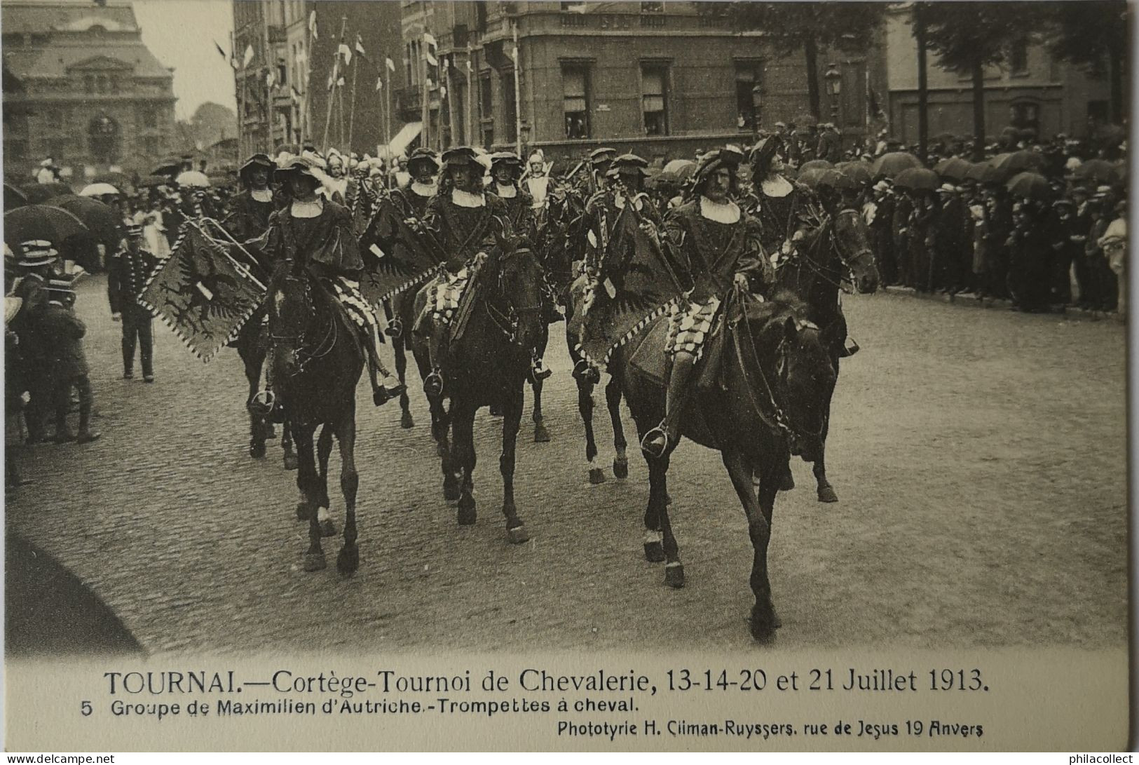 Tournai // Cortege - Tournoi De Chevalerie Juillet 1913 No. 5.  19?? - Tournai