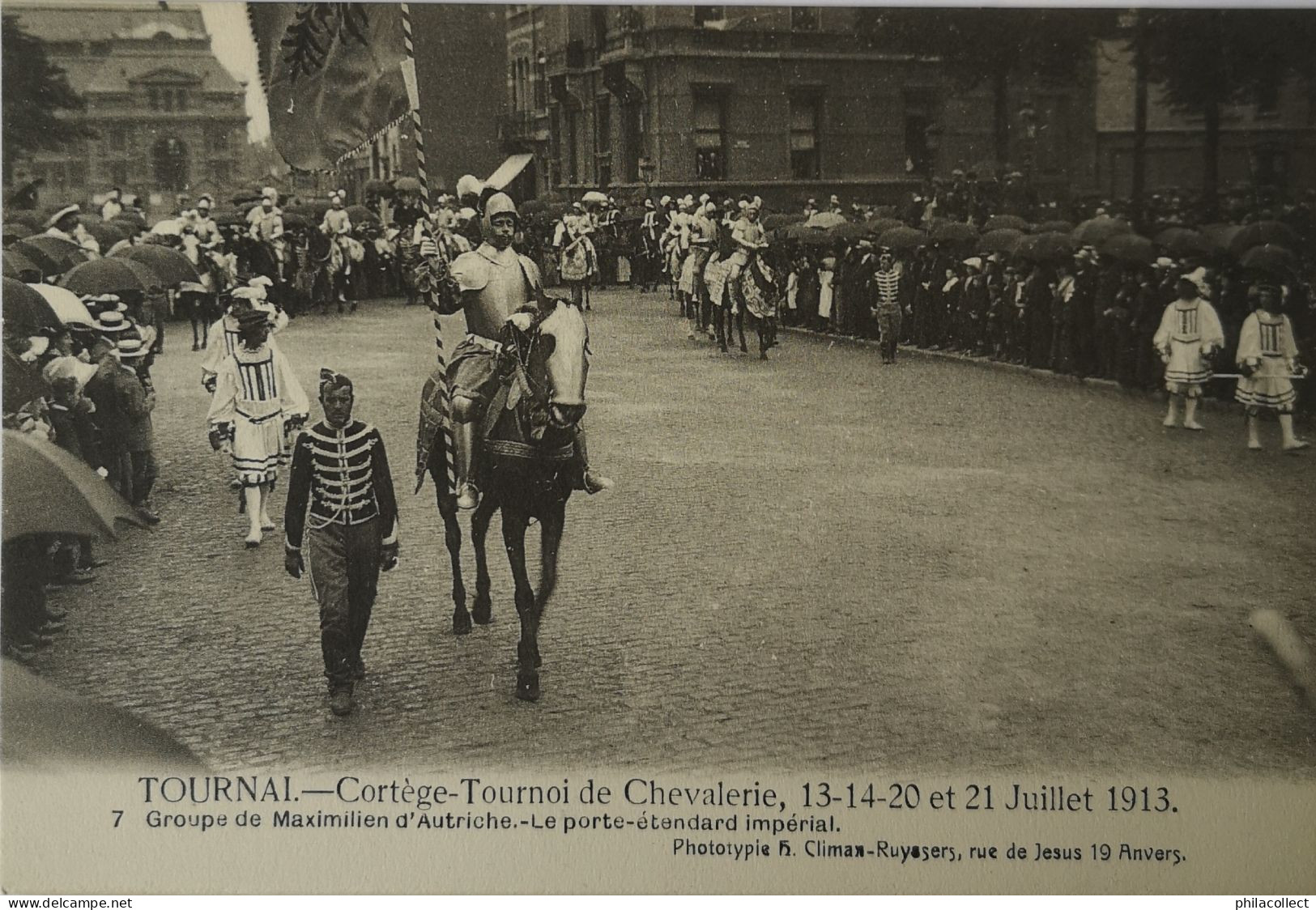 Tournai // Cortege - Tournoi De Chevalerie Juillet 1913 No. 7.  19?? - Tournai