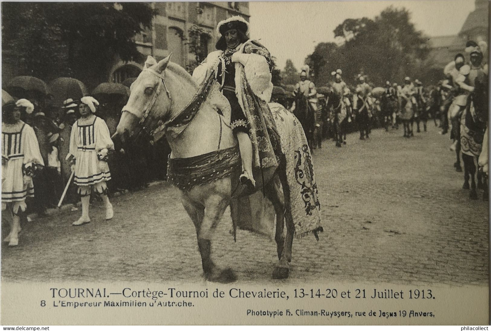 Tournai // Cortege - Tournoi De Chevalerie Juillet 1913 No. 8.  19?? - Doornik