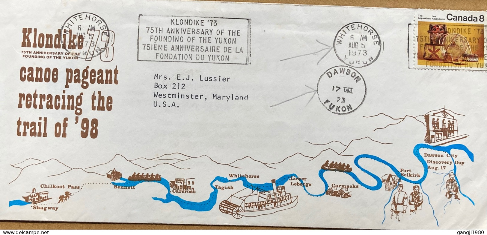 CANADA-1973, ILLUSTRATE COVER, LIMITED ISSUE, USED TO USA, KLONDIKE 75TH ANV. YUKON, MACHINE SLOGAN, MAP, PEOPLE, SHIP. - Briefe U. Dokumente