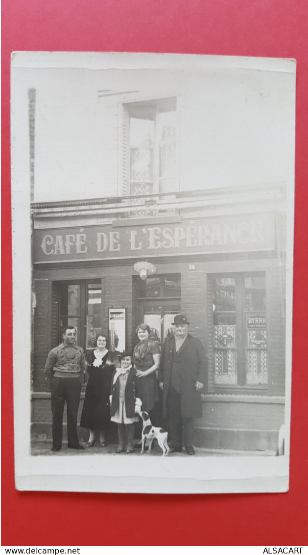 Carte Photo Café De L'esperance , Situé Au Numero 14 - Cafés