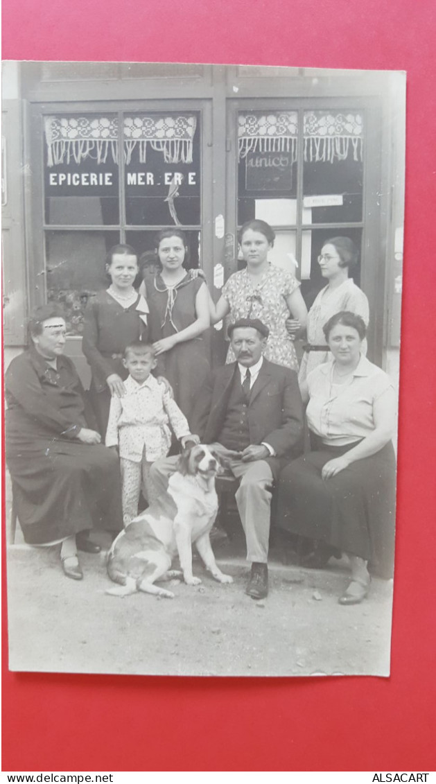 Carte Photo  épicerie , Mercerie , Et Toute La Famille - Winkels