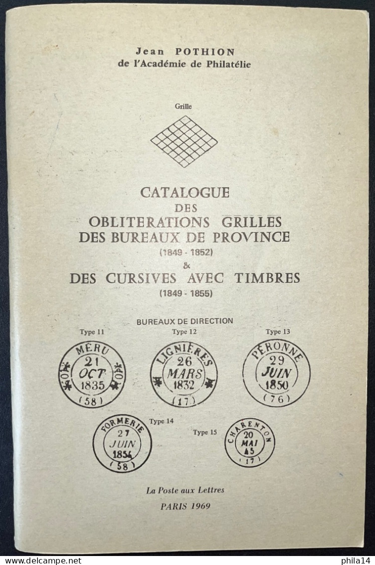 POTHION / CATALOGUE DES OBLITERATIONS GRILLES DES BUREAUX DE PROVINCE & DES CURSIVES AVEC TIMBRES / 1969 - Frankrijk