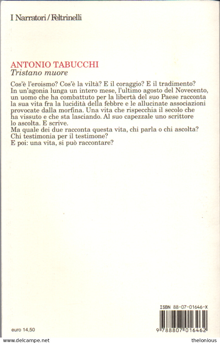 # Antonio Tabucchi - Tristano Muore - I Narratori Feltrinelli 2004 - 1° Ediz. - Grote Schrijvers