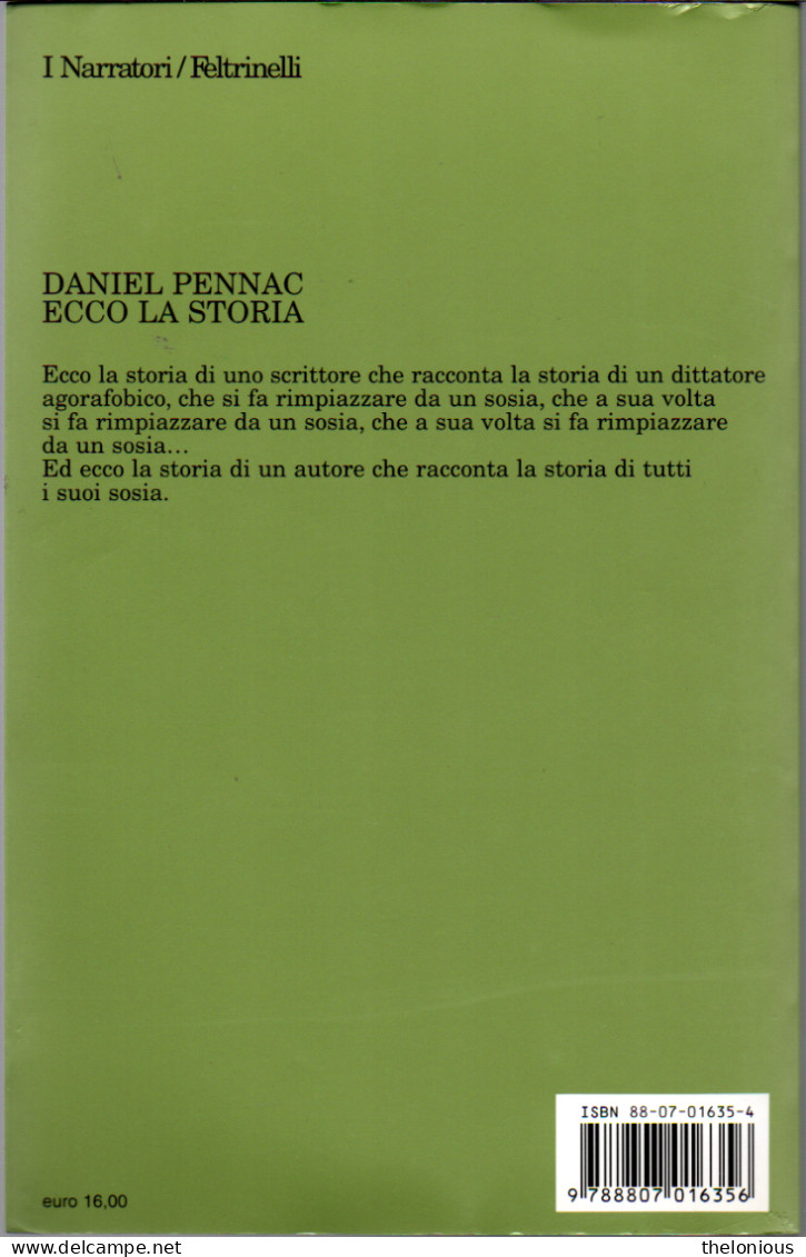 # Daniel Pennac - Ecco La Storia -  Feltrinelli 2003 - 1° Ediz. - Grandi Autori