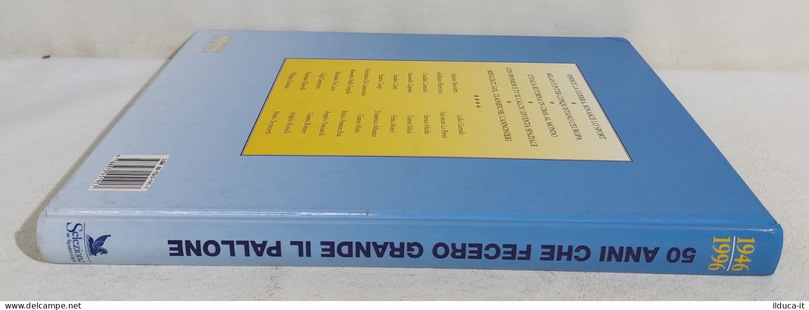 I114925 Giorgio Tosatti - 50 Anni Che Fecero Grande Il Pallone 1946-1996 - 1996 - Sport