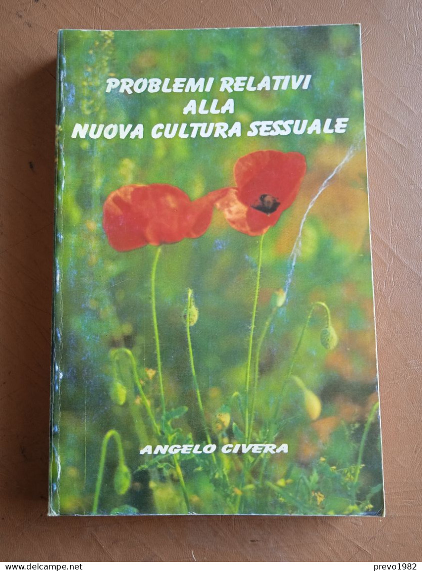 Problemi Relativi Alla Nuova Cultura Sessuale - A. Civera - Other & Unclassified