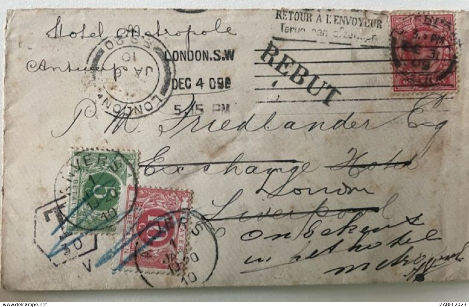 Lettre Grande-Bretagne 1909. REBUT Puis Retour à L'envoyeur. - Other & Unclassified