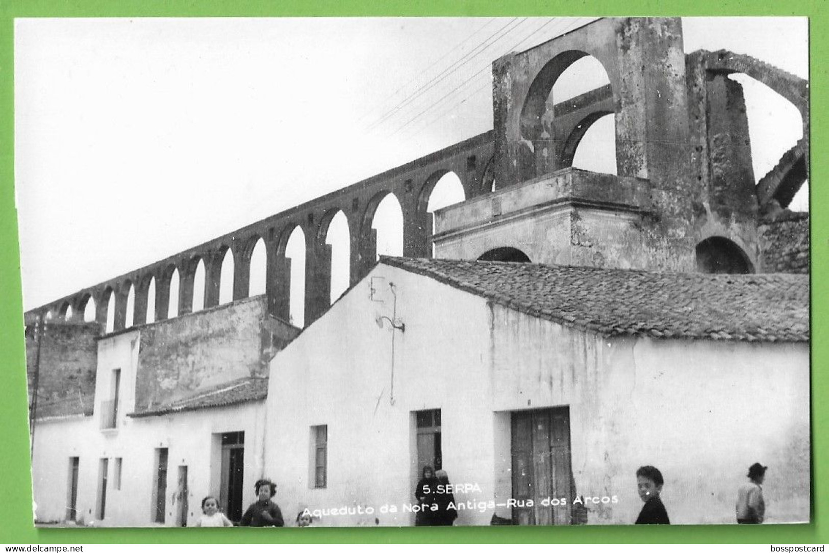 Serpa - Aqueduto Da Nora Antiga - Rua Dos Arcos. Beja. Portugal (Fotográfico) - Beja