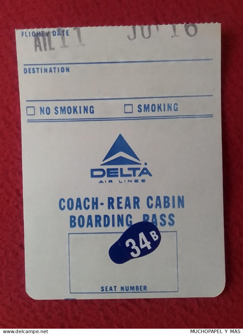 ANTIGUO TICKET TARJETA DE EMBARQUE O SIMILAR COACH-REAR CABIN OLD BOARDING PASS DELTA AIR LINES LÍNEAS AÉREAS VER FOTOS. - Tarjetas De Embarque