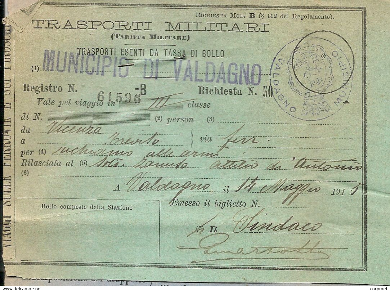 ITALIA - 1915 REGIO ESERCITO ITALIANO + FOGLIO DI VIAGGIO + BIGLIETTO TRENO TRASPORTI MILITARI -  VALDAGNO A TREVISO - Documenti Storici