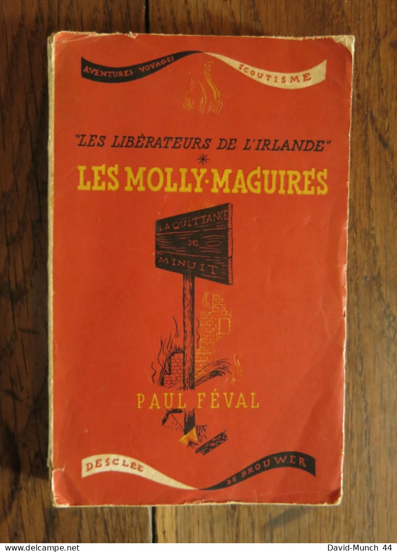 "Les Libérateurs De L'Irlande" Les Molly Maguires Tome 1 De Paul Féval. Desclée De Brouwer. 1940 - Azione