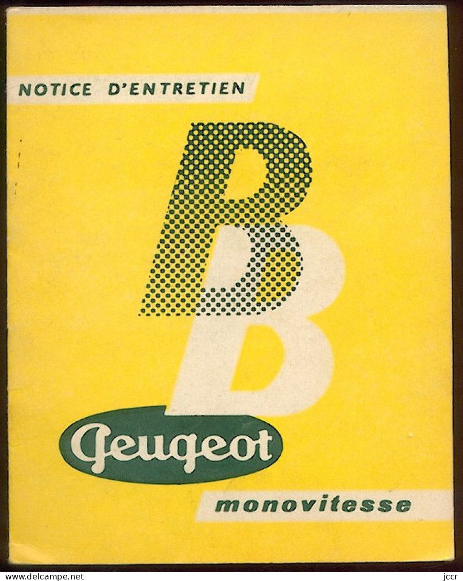 Les Cyclomoteurs Peugeot 49 Cm3 Monovitesse - Notice D'Entretien - 1957 - Motorrad