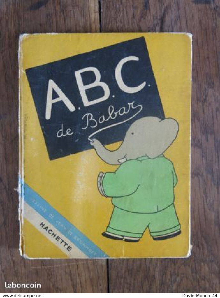 A.B.C. De Babar De Jean De Brunhoff. Hachette. 1949 - Hachette