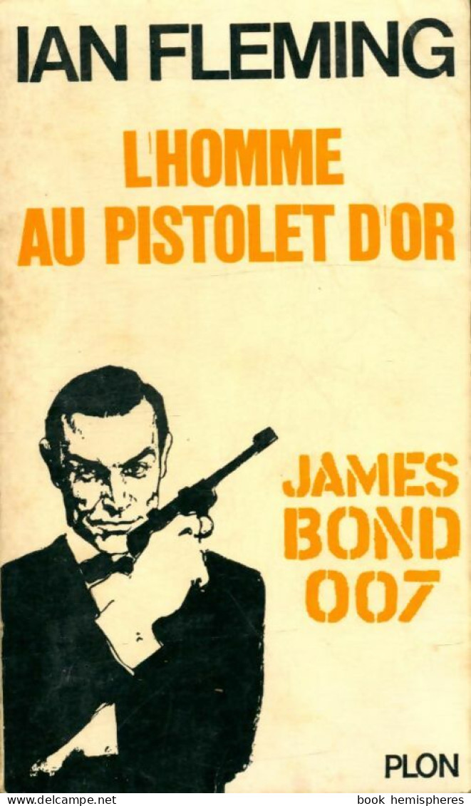 L'homme Au Pistolet D'or De Ian Fleming (1965) - Old (before 1960)