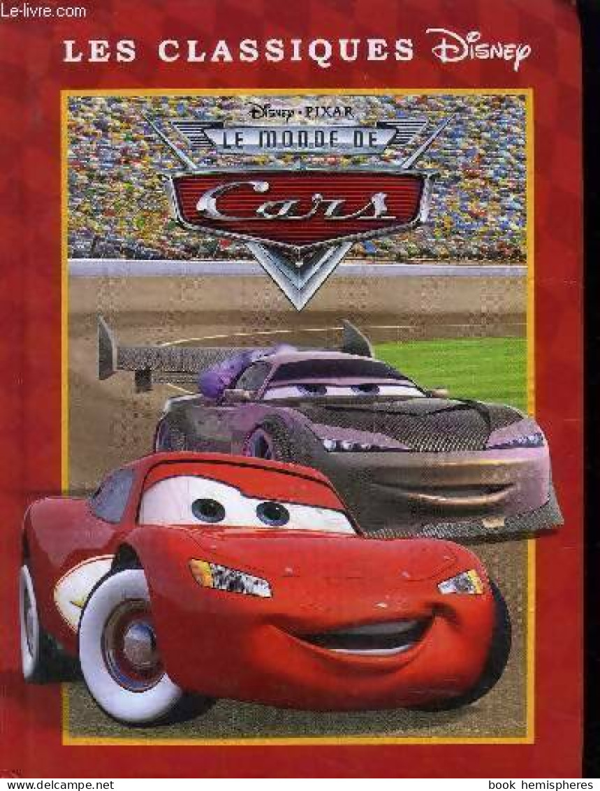 Le Monde De Cars - Une Victoire Bien Méritée De Disney Ty Robinson (2009) - Disney