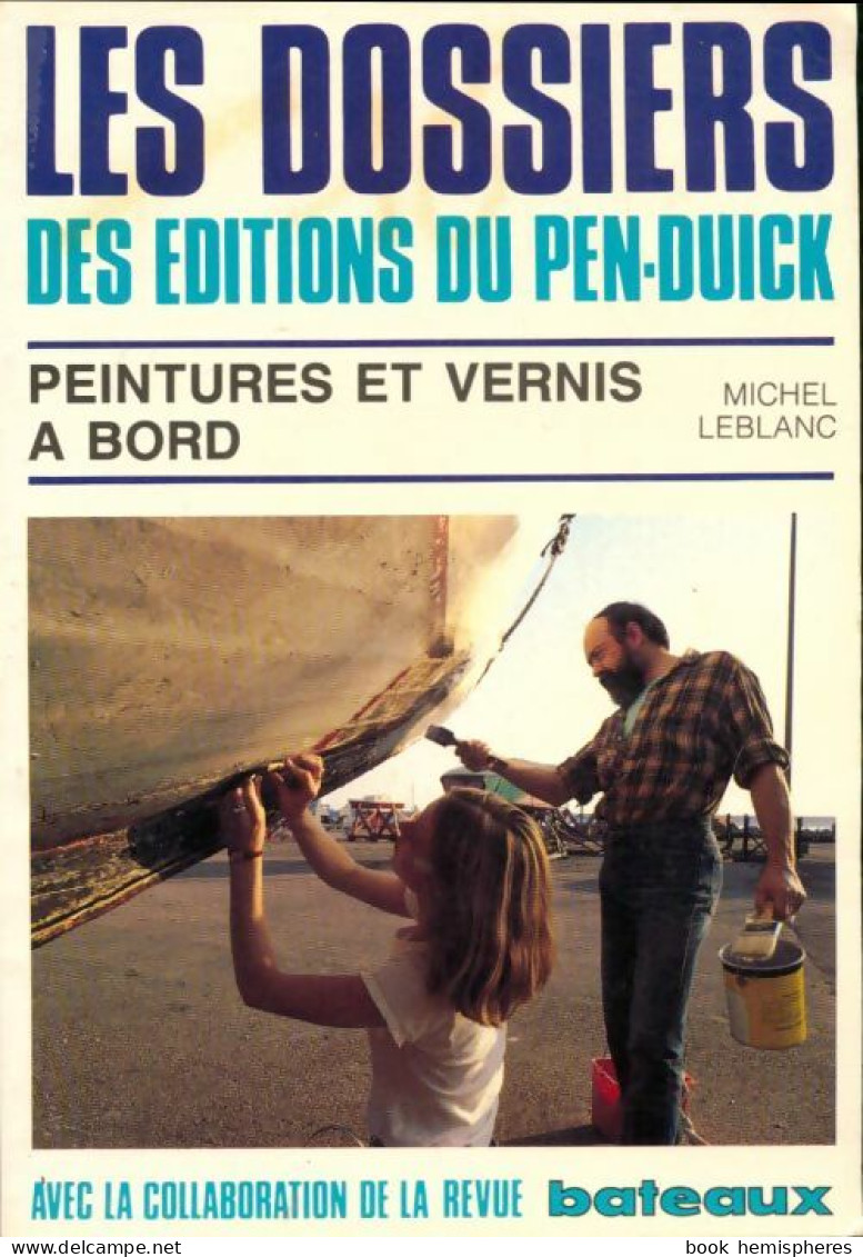 Peintures Et Vernis à Bord De Michel Leblanc (1986) - Boten