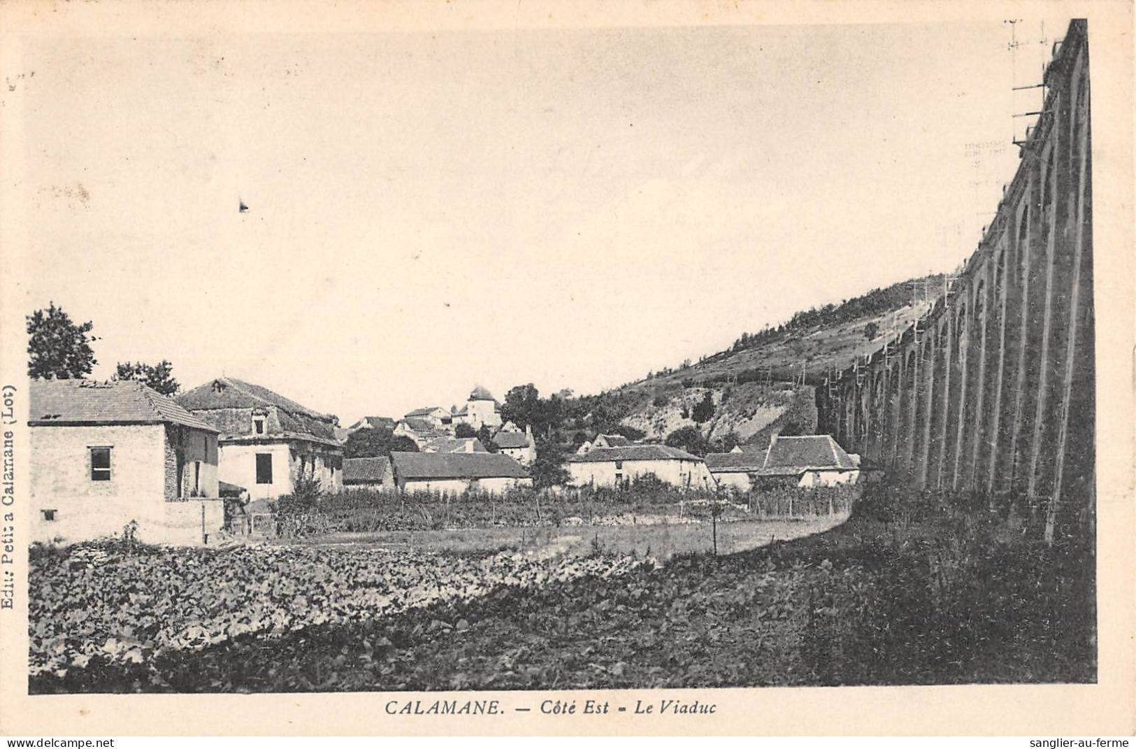 CPA 46 CALAMANE COTE EST LE VIADUC - Autres & Non Classés