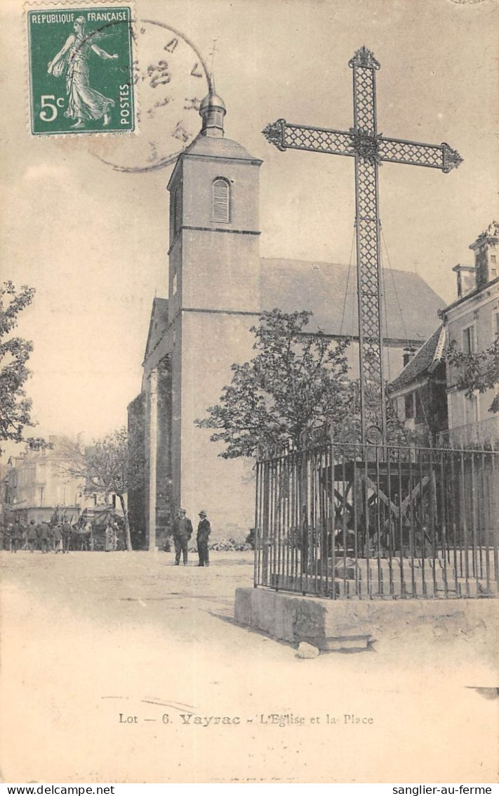 CPA 46 VAYRAC EGLISE ET PLACE / CPA RARE - Other & Unclassified