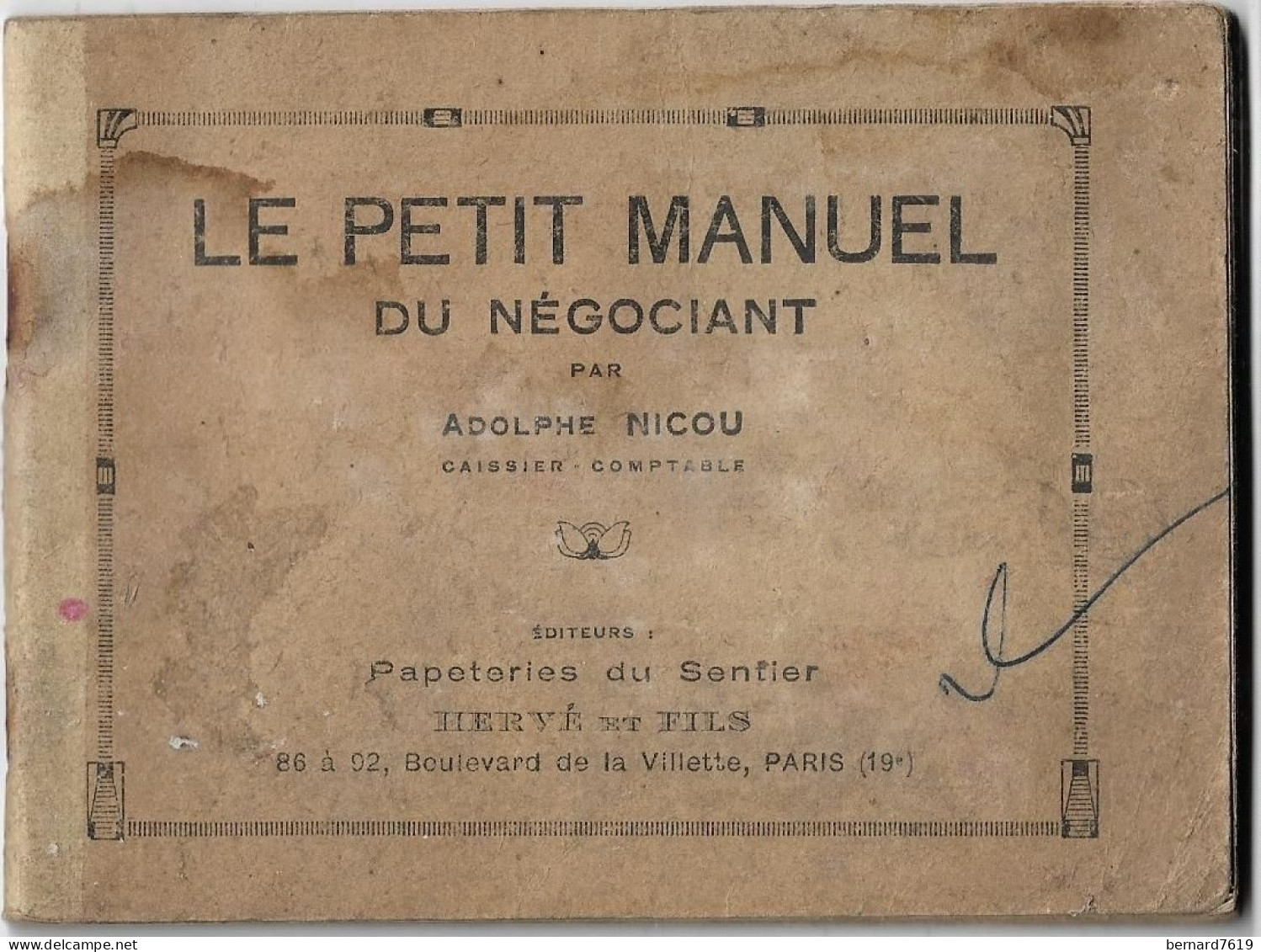 Livre -  Le Petit  Manuel  Du Negociant  Par  Adolphe  Nicou  - Caissier  Comptable - Contabilidad/Gestión