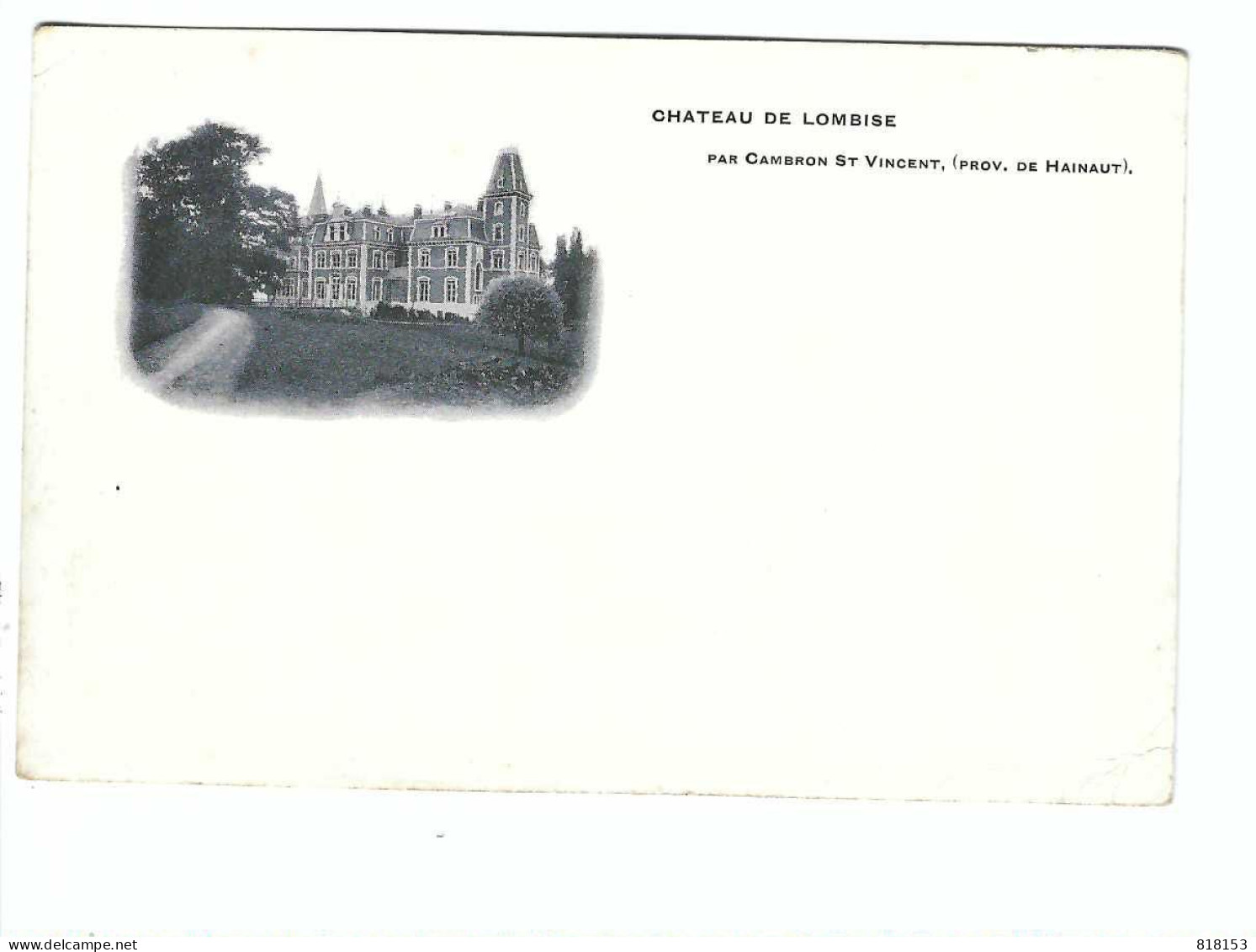 CHATEAU DE LOMBISE - Lens