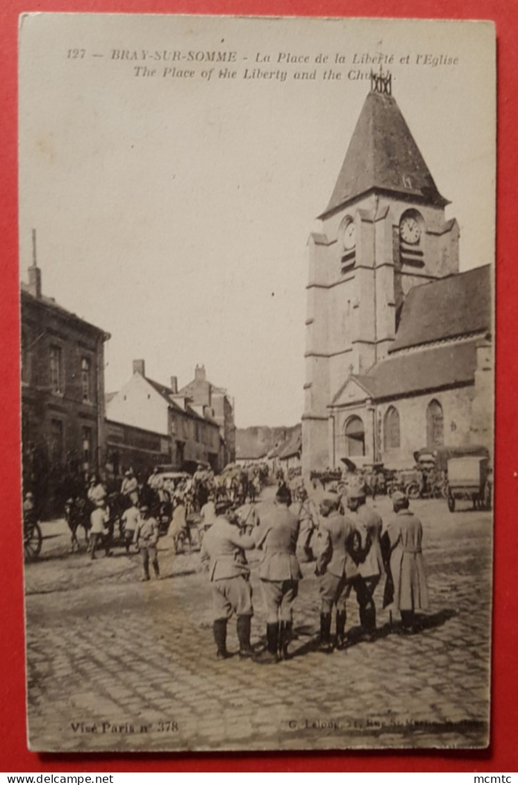 CPA - Bray Sur Somme - La Place De La Liberté Et L'église - The Place Of The Liberty And The Church-(militaire , Soldat) - Bray Sur Somme