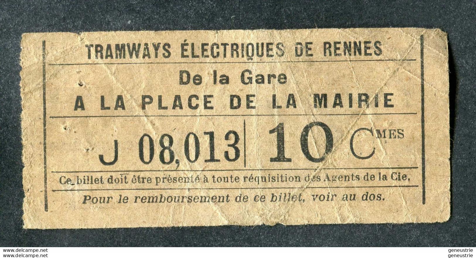 Ticket Billet Tramway Début XXe "Tramways Electriques De Rennes / Gare - Place De La Mairie - 10 Cmes" - Europa