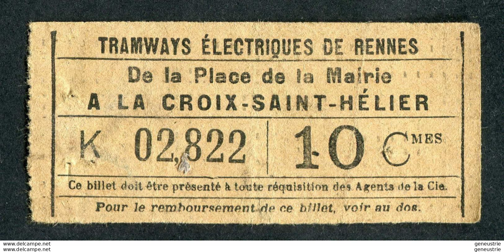 Ticket Billet Tramway Début XXe "Tramways Electriques De Rennes / Place De La Mairie - Croix St Hélier - 10 Cmes" - Europe