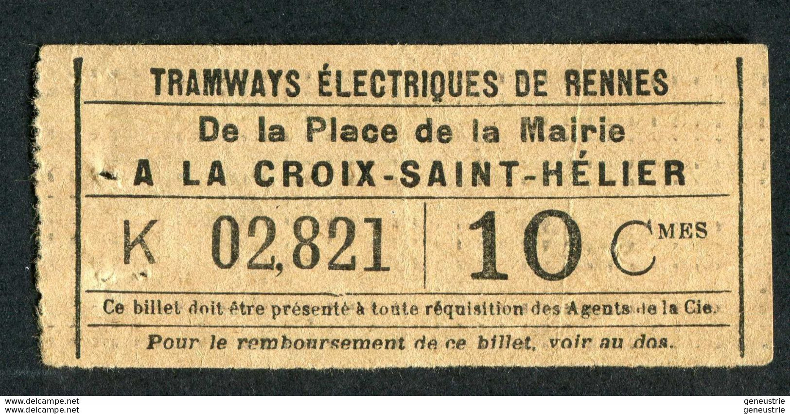 Ticket Billet Tramway Début XXe "Tramways Electriques De Rennes / Place De La Mairie - Croix St Hélier - 10 Cmes" - Europa