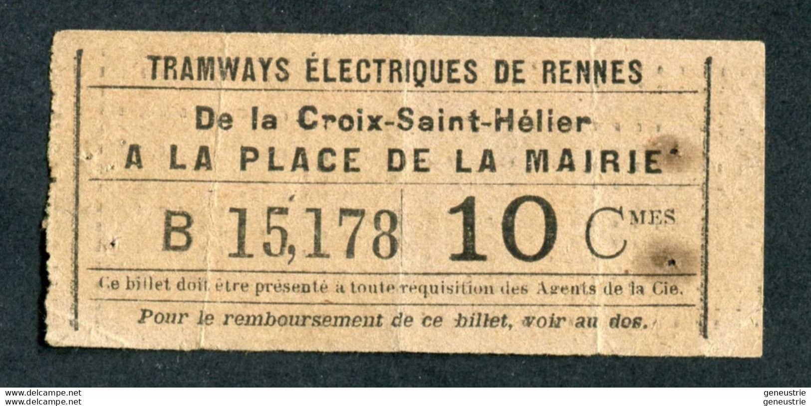 Ticket Billet Tramway Début XXe "Tramways Electriques De Rennes / Croix St Hélier - Pl. De La Mairie / 10 Cmes" - Europe