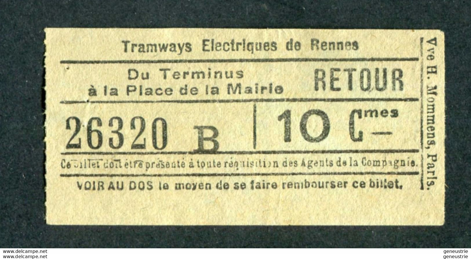 Ticket Billet Tramway Début XXe "Tramways Electriques De Rennes / Terminus - Pl. De La Mairie / 10 Cmes" - Europe