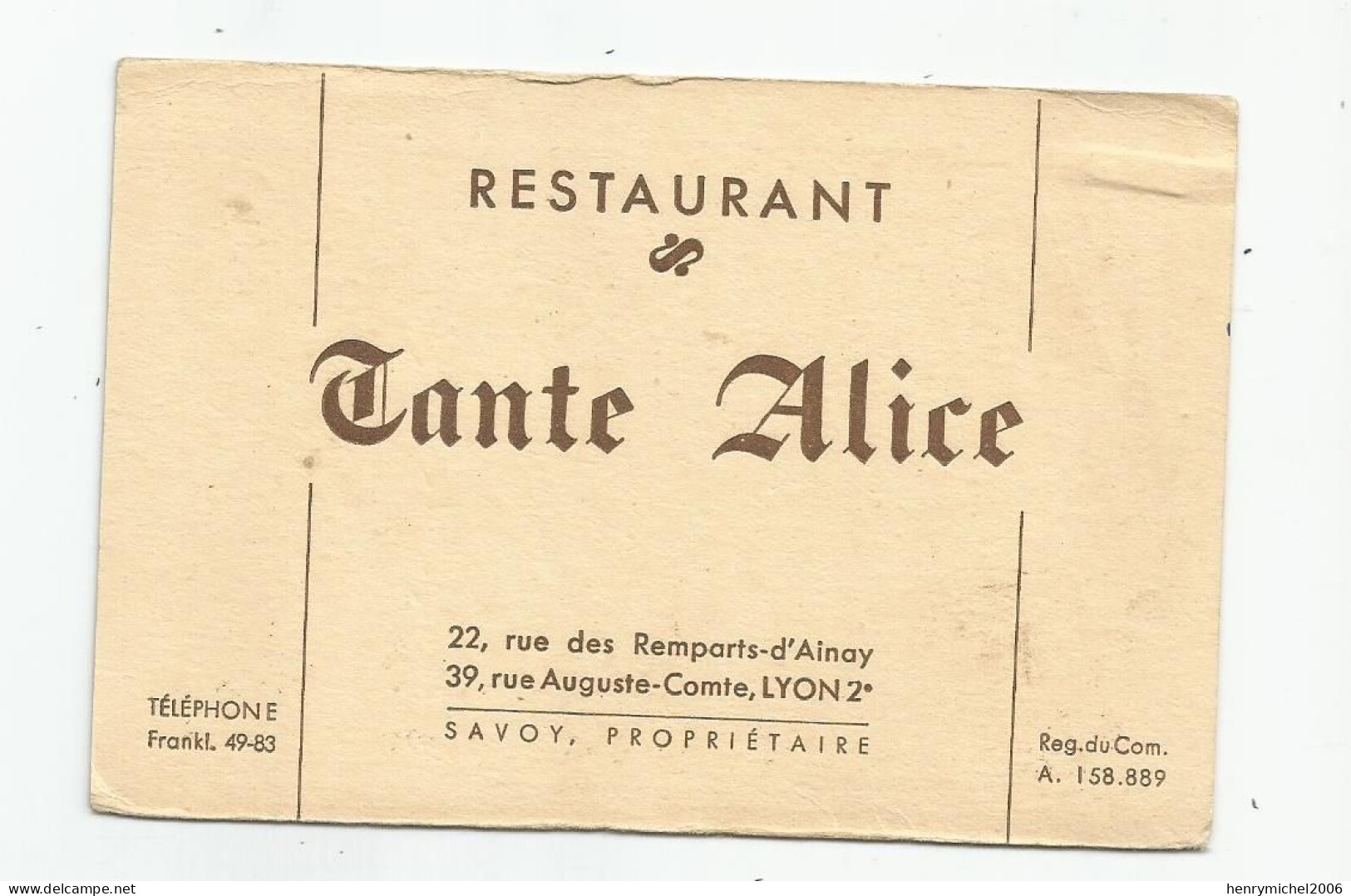 Carte De Visite Cdv Lyon 2 Restaurant Tante Alice Plan Au Dos , Savoy Propriétaire - Cartes De Visite