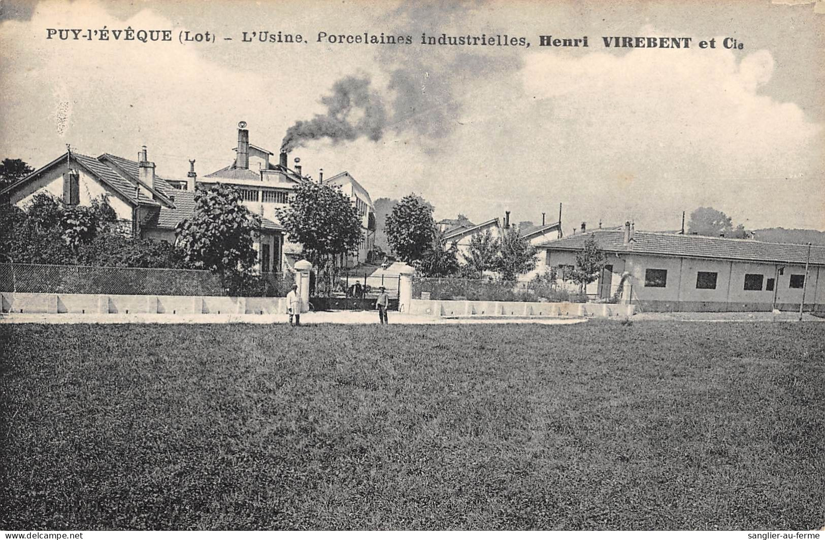 CPA 46 PUY L'EVEQUE L'USINE PORCELAINES INDUSTRIELLES HENRI VIREBENT - Sonstige & Ohne Zuordnung