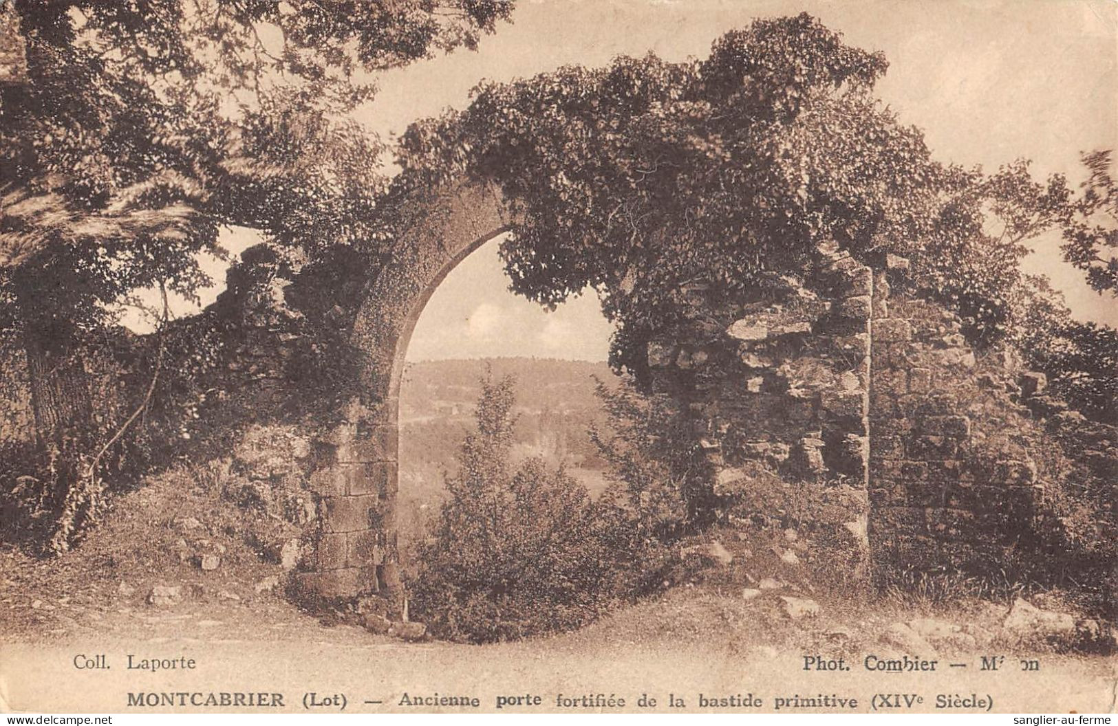 CPA 46 MONTCABRIER ANCIENNE PORTE FORTIFIEE BASTIDE PRIMITIVE / CPA RARE - Other & Unclassified