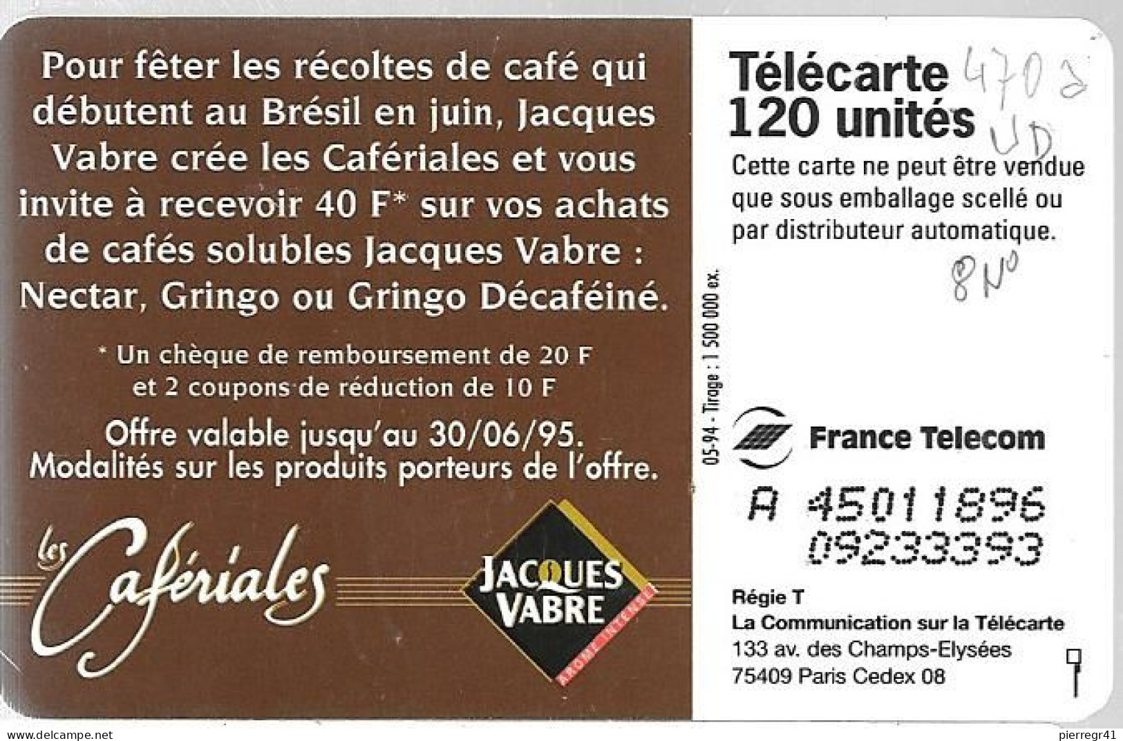 CARTE-PUBLIC-120 U-5/94-SO3-F 470a.970JD-CAFERIALES J VABRE-DN° 8N° JD-Série A 45011896-UTILISE-TBE - Errors And Oddities