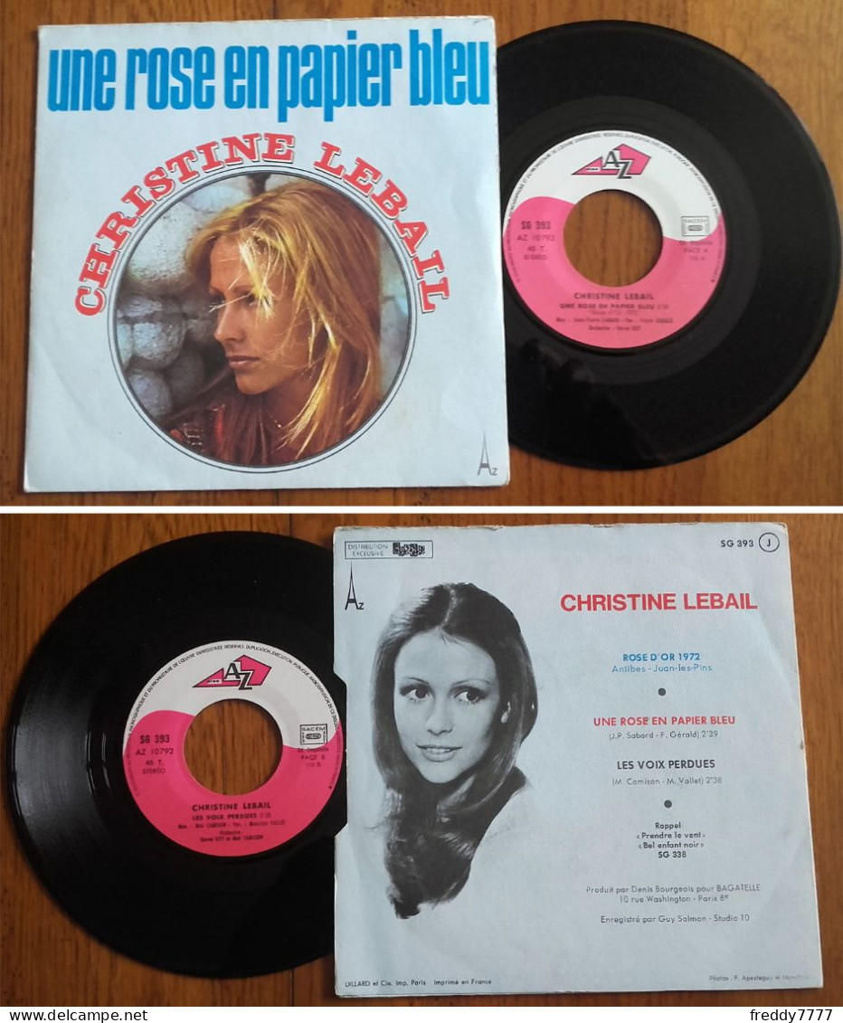 RARE French SP 45t RPM (7") CHRISTINE LEBAIL «Une Rose En Papier Bleu» (1972) - Collector's Editions