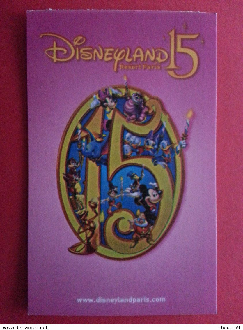 15 Ans Disneyland Paris 4 Pass Roses 15 Pinocchio Dumbo Pluto GRATUIT 14/03/2009 Mullitour EURO DISNEY (TB0322 - Disney Passports