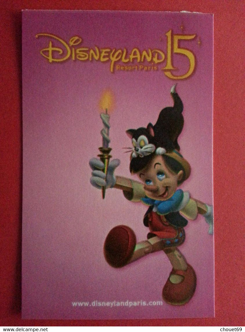 15 Ans Disneyland Paris 4 Pass Roses 15 Pinocchio Dumbo Pluto GRATUIT 14/03/2009 Mullitour EURO DISNEY (TB0322 - Passeports Disney