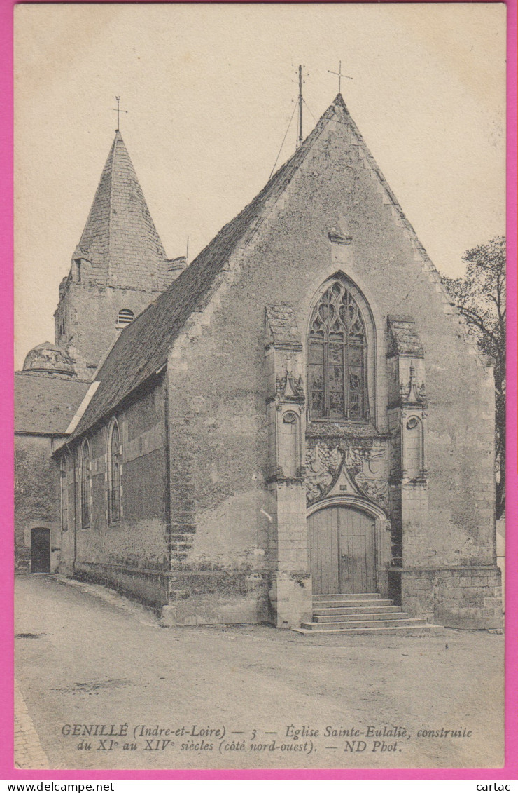 D37 - GENILLÉ - ÉGLISE SAINTE EULALIE CONSTRUITE DU XIe AU XIVe SIÈCLES (CÔTÉ NORD OUEST) - Genillé