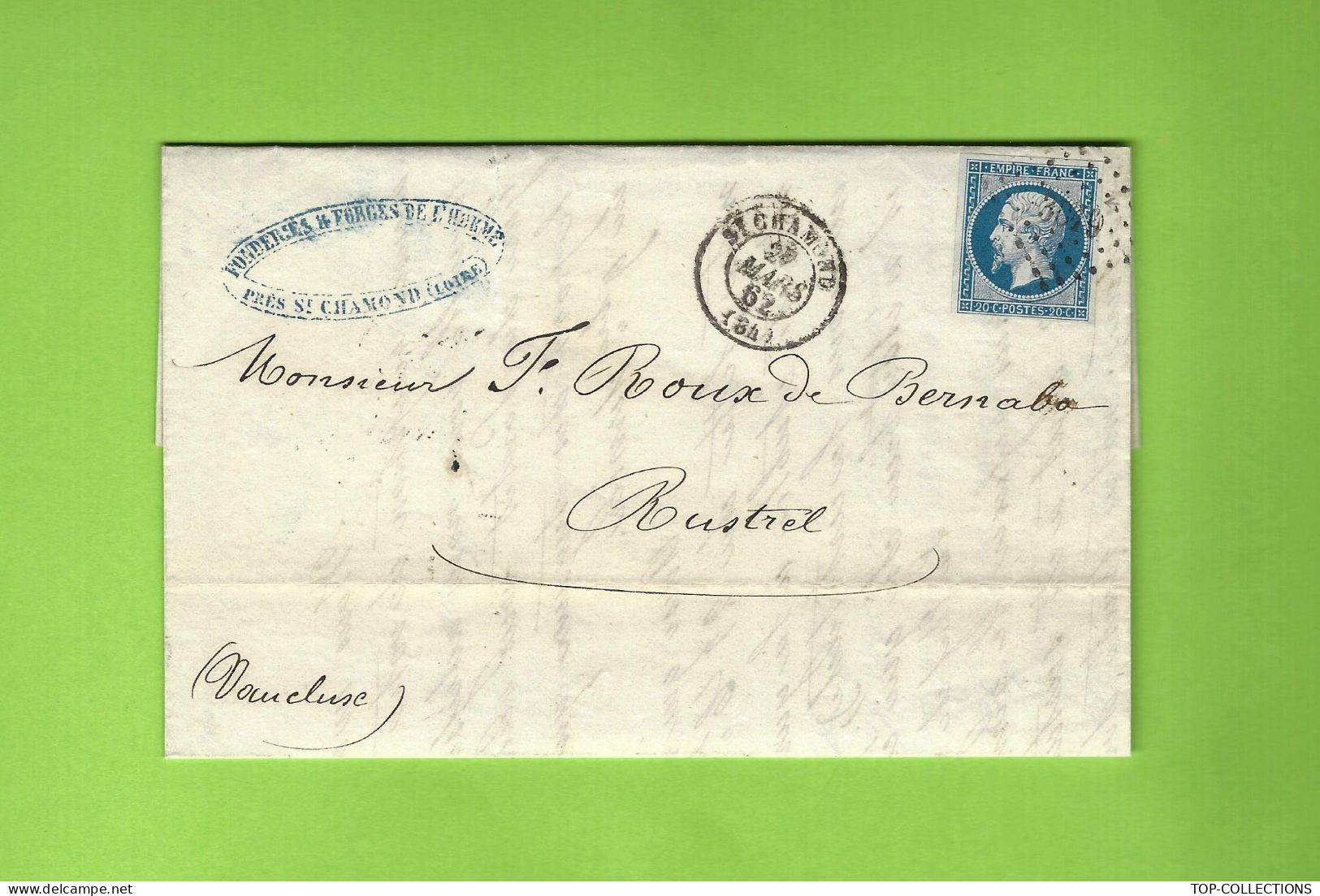 1862 ENTETE CIE  FONDERIES ET FORGES DE L’HORME St Chamond Loire SIGN. =>  Roux De Bernado  Rustrel Vaucluse V.HIST. - 1800 – 1899