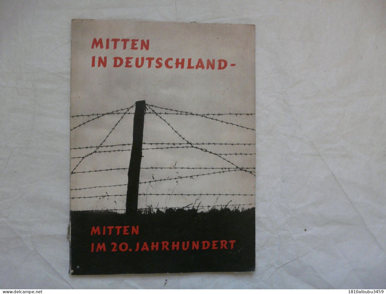 MITTEN IN DEUTSCHLAND - 5. Guerras Mundiales