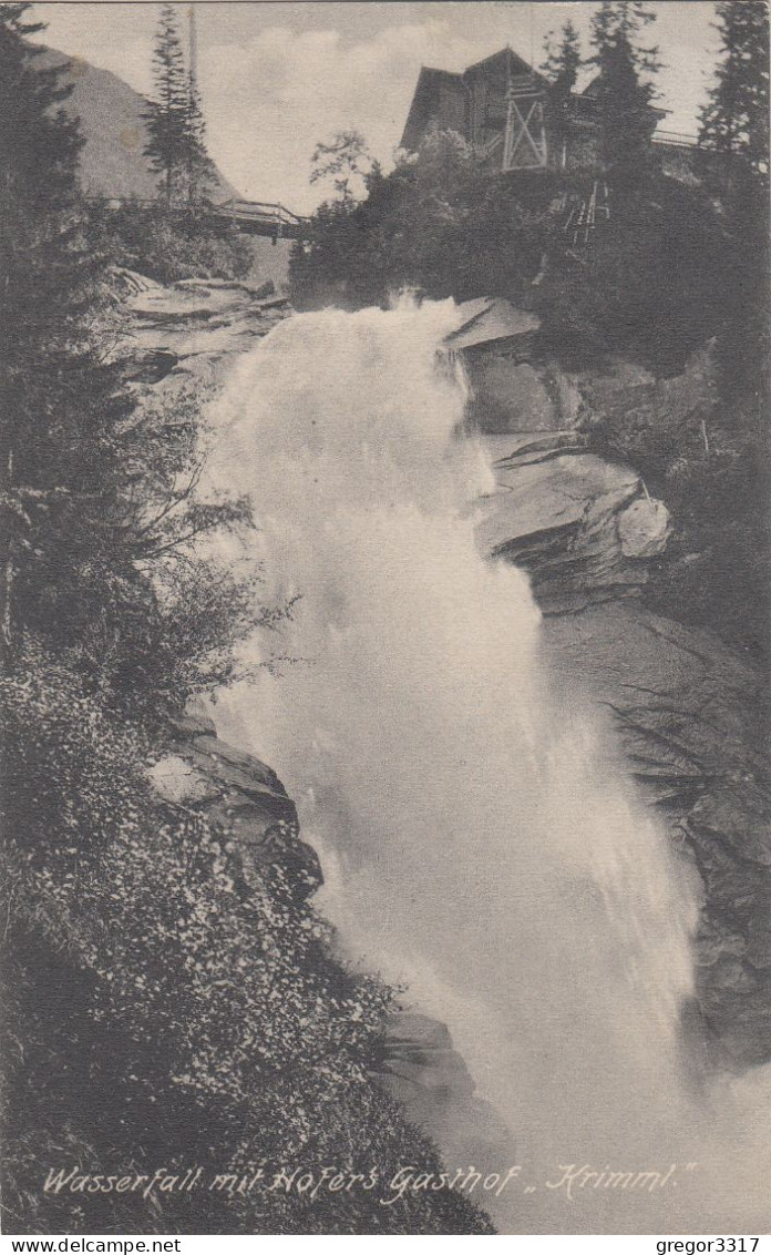 D327) Wasserfall Mit Hofers Gasthof KRIMML - Alt 1! 1912 - Krimml