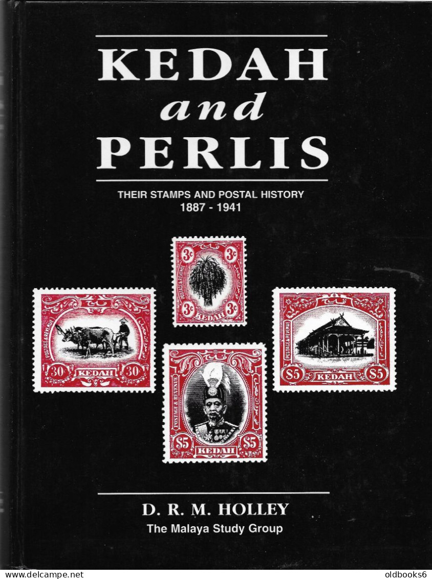 Malaya / Kedah And Perlis, Stamps & Postal History 1887 - 1941. - Manuali