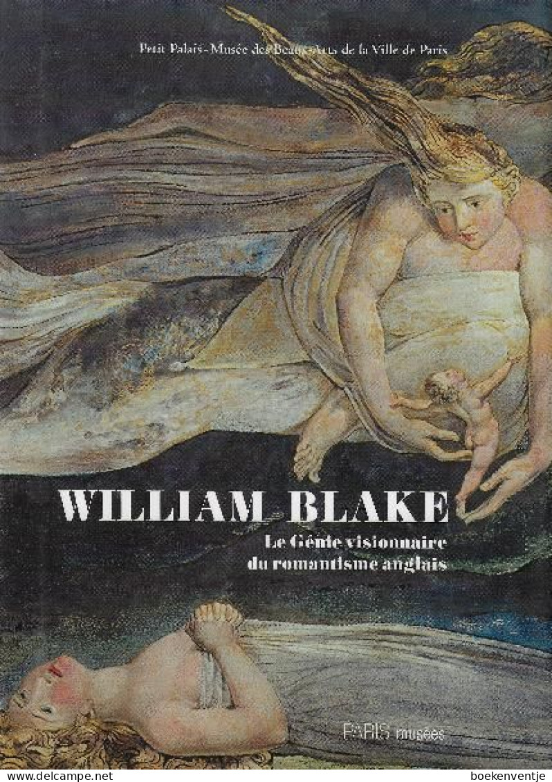 William Blake - Le Génie Visionnaire Du Romantisme Anglais - Art