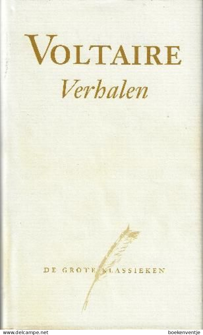 Voltaire Verhalen (Zadig - Micromegas - Candide - De Argeloze - De Prinses Van Babylon - Poesia