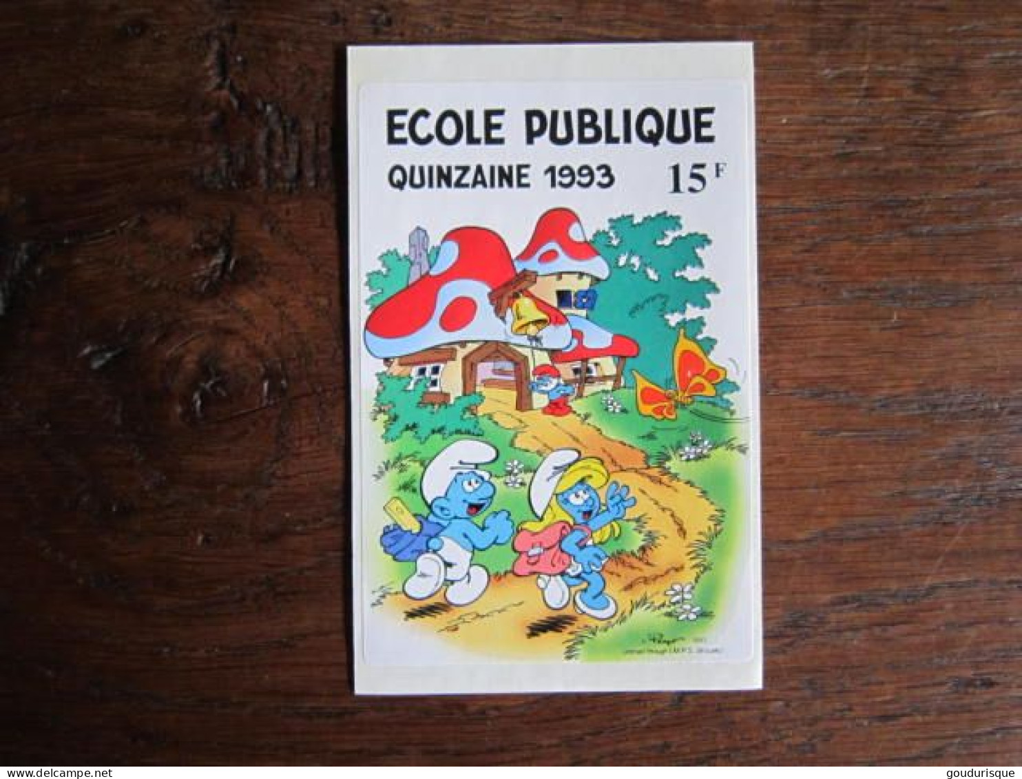 AUTOCOLLANTS ECOLE PUBLIQUE QUINZAINE 1993 LES SCHTROUMPFS - Schtroumpfs, Les - Los Pitufos