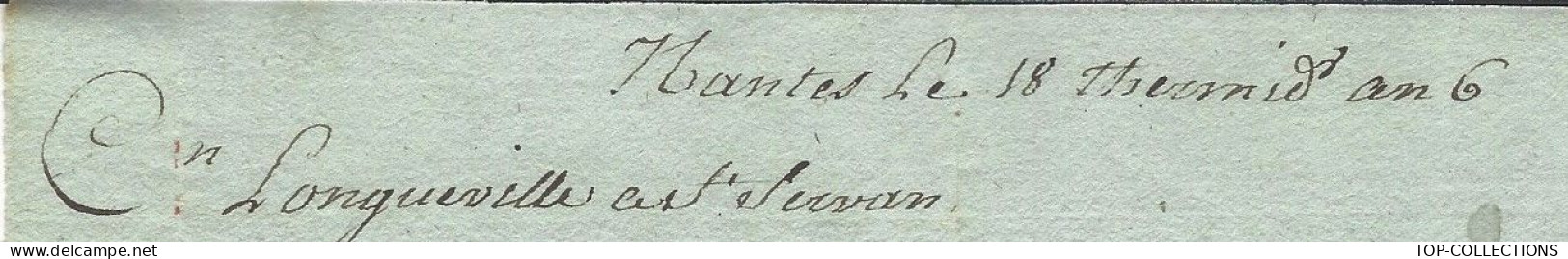 1798 De Nantes NEGOCE  "COURSE"  VENTE DE PRISES DE CORSAIRES Pour St Servan Citoyen Longueville V.HISTORIQUE - ... - 1799